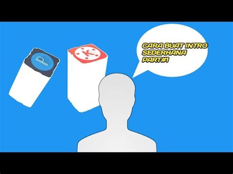 Cara Buat intro Awalan YouTube | SELALU BERKARYA - YouTube
