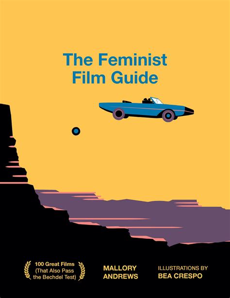 The Feminist Film Guide Mallory Andrews