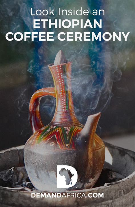 Look Inside An Ethiopian Coffee Ceremony Demand Africa Ethiopian