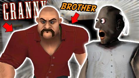 Grannys Older Brother Comes To Visit Granny The Mobile Horror Game Knock Offsrip Offs