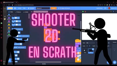 Como Hacer Un Juego Shooter 2d En Scratch 1 Youtube