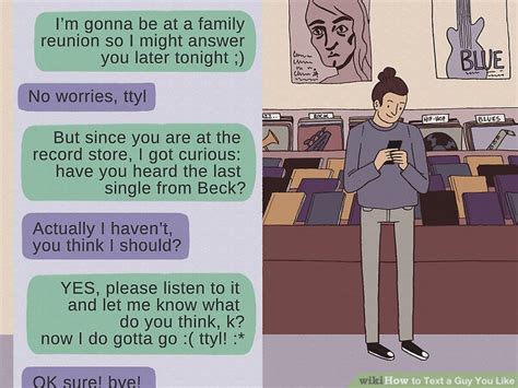 He sends you a text with a long list of reasons for example, if you're joking about how you both go to sleep early during the week, you can say something flirty. How to Text a Guy You Like (with Pictures) - wikiHow