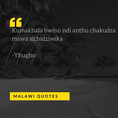 Malawi Quotes On Twitter Kumakhala Bwino Ndi Anthu Chakudza Mawa