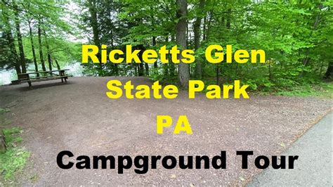 Ricketts Glen State Park Pa Campground Tour Youtube