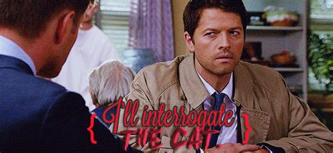 everyone talks eventually 23 literal gospels from the mouth of the actual angel castiel dean