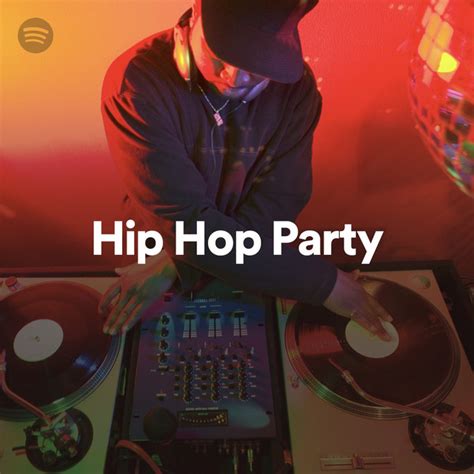 Hip Hop Party Spotify Playlist