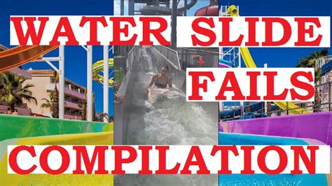 Water Slide Fails Compilation Youtube