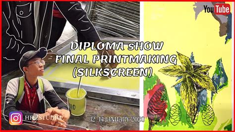 Fine Art Printmaking Silkscreen Diploma UiTM Machang Kelantan YouTube