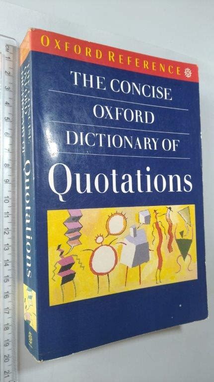 The Concise Oxford Dictionary Of Quotations