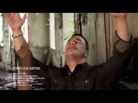 Jose Luis Reyes Haz Llover Video Oficial YouTube