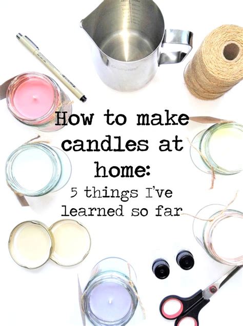 how to make candles at home 5 things i ve learned so far ella scribbles homemade scented