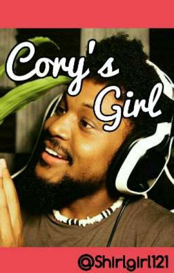 Corys Girl Coryxkenshin Fanfiction Svictoria Wattpad