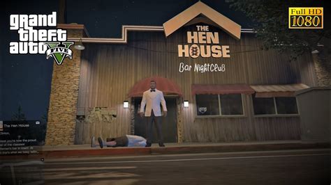 Gta 5 Chill Out At Bar And Nightclub The Hen House Youtube