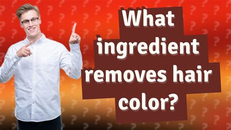 What Ingredient Removes Hair Color Youtube