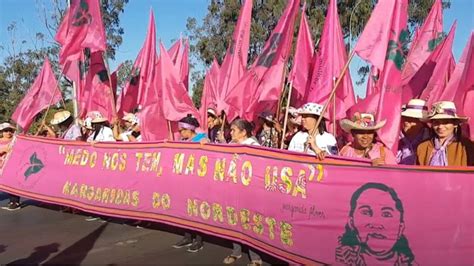 Marcha Das Margaridas O Protesto Nacional Idealizado Por Trabalhadoras Rurais