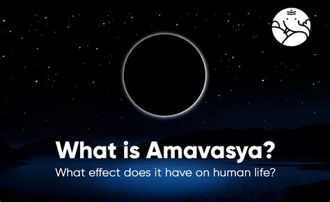 What Is Amavasya What Effect Does It Have On Human Life Bejan Daruwalla