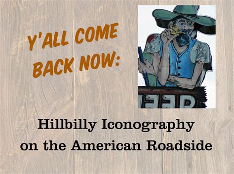 Old Florida Yall Come Back Now Hillbilly Iconography On The American