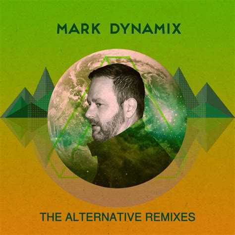ᐉ The Alternative Remixes By Mark Dynamix Free Download Mp3 — Musicsmix