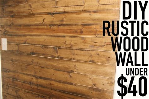 Diy Rustic Wood Wall Under 40 Youtube