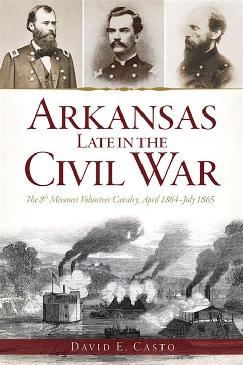 My first civil war book is now his first civil war book, and i know that neither adam nor i are alone in making that particular claim. Civil War Books and Authors: Casto: "ARKANSAS LATE IN THE ...