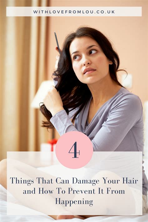 Hair Damage And How To Prevent It With Love From Lou