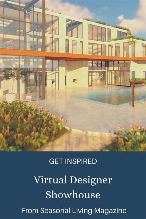 Virtual Interior Design Showhouse From Seasonal Living Magazine