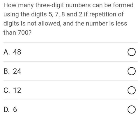 How Many Three Digit Numbers Can Be Formed Using The Digits 5 7 8 And