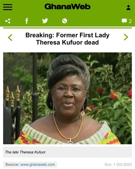 Former Ghanaian First Lady Theresa Aba Kufuor Has Died At Age 88 Our