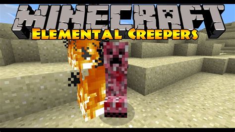 Minecraft Elemental Creepers Mod 164 Creepers With Awesome Features Youtube