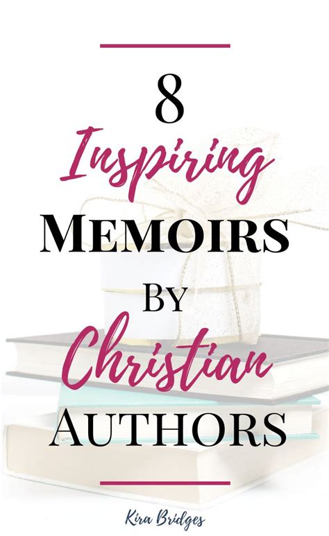 Inspiring Memoirs By Christian Authors Christian Author Christian
