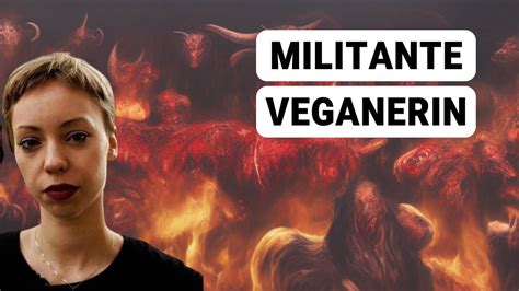 Militante Veganerin Was Heißt Das Für Diskussionskultur Analyse My Xxx Hot Girl