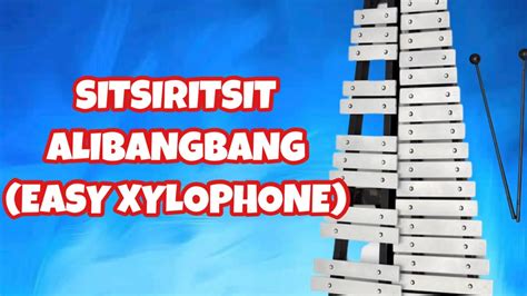 Sitsiritsit Alibangbang Easy Xylophone Youtube