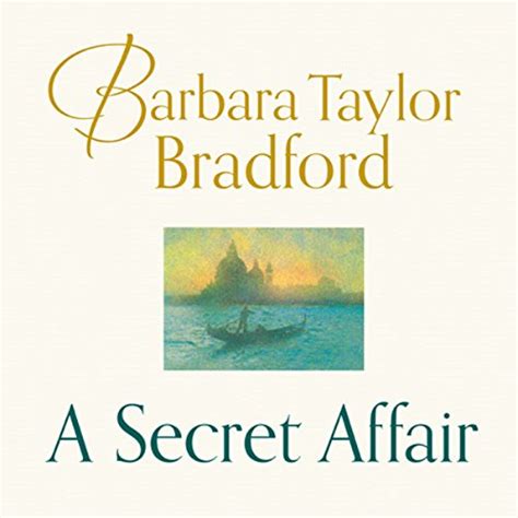 A Secret Affair Hörbuch Download Barbara Taylor Bradford Laurel