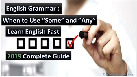 When To Use Some And Any English Grammar Lesson 2019