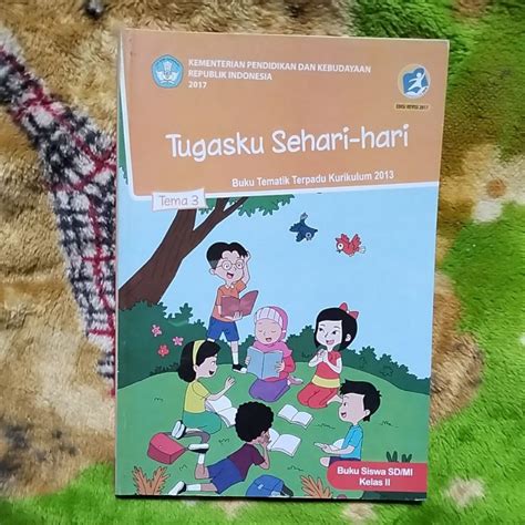 Jual Original Buku Tematik Terpadu Tugasku Sehari Hari Tema 3 Kelas 2 Sd Shopee Indonesia