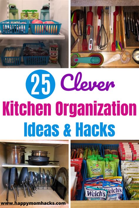 25 Clever Kitchen Organization Ideas And Hacks Happy Mom Hacks