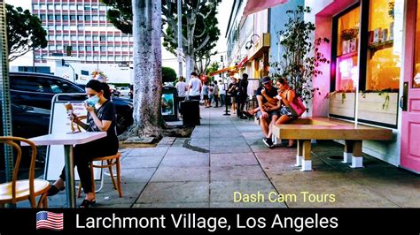 2020 Walking Tour Of Larchmont Village A Los Angeles Neighborhood 4K