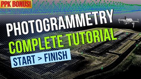 Photogrammetry 101 Complete Tutorial With Ppk Bonus Youtube