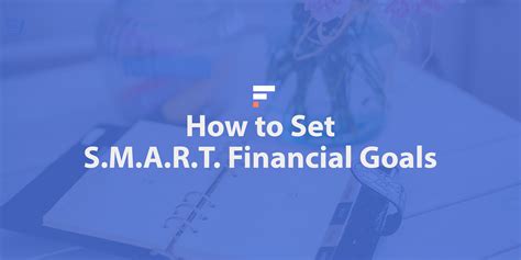 How To Set Smart Financial Goals With Examples
