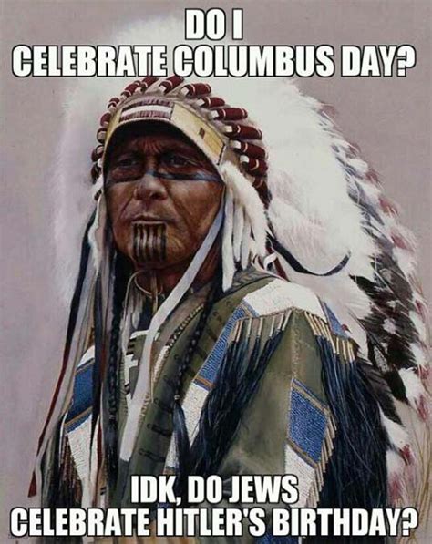 indigenous people s day 2017 most poignant memes