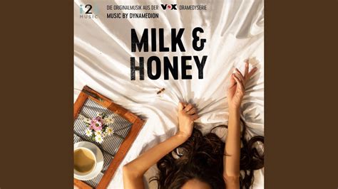 Titelmusik Milk And Honey Youtube