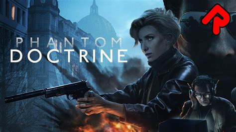 Phantom Doctrine Gameplay James Bond Meets Xcom Pc Ps4 Xbox Turn