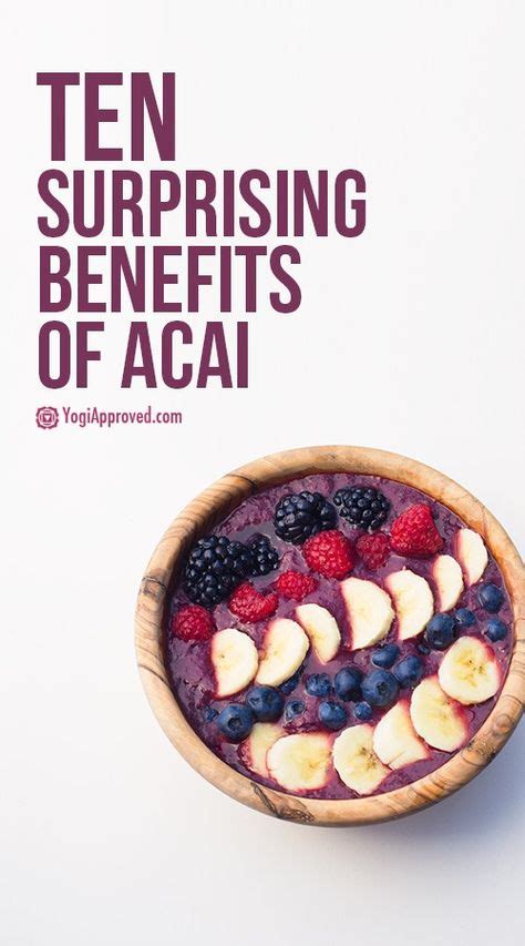 Everyone Is Raving About Acai Acai Is A Superfood That Packs A Wide