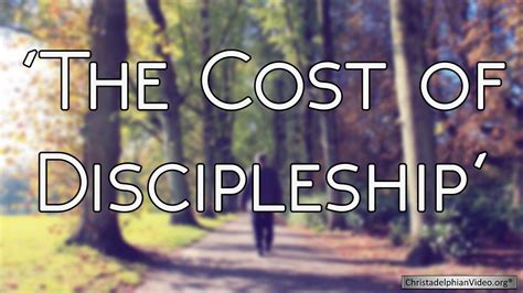 The Cost Of Discipleship Youtube