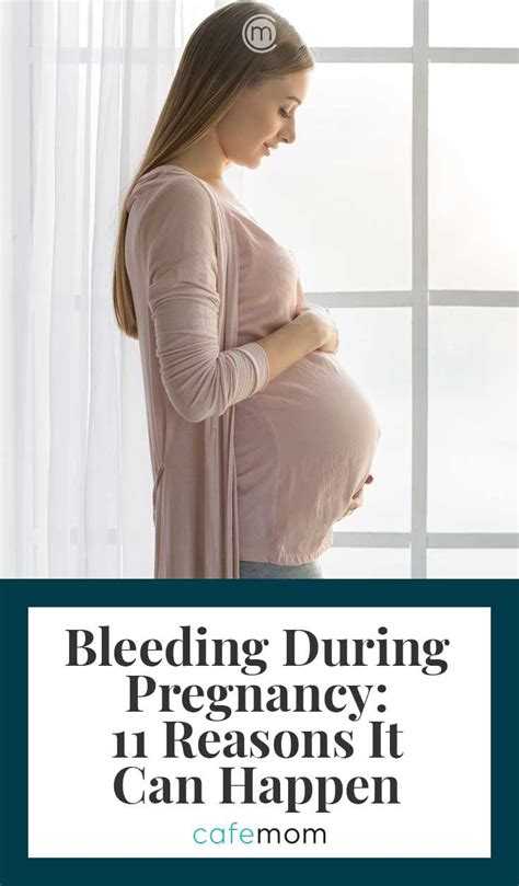 11 reasons women bleed during pregnancy