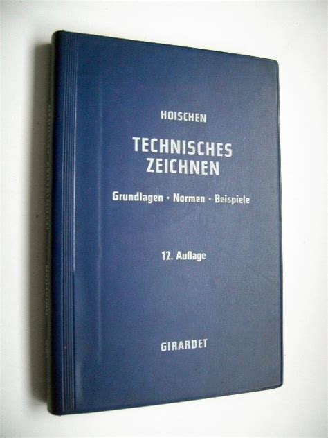 Erstmals erschienen in den 1940er jahren, werden in diesem buch grundlagen des technischen zeichnens, die zugehörigen normen. „Technisches Zeichnen" (Hoischen) - Buch gebraucht kaufen ...