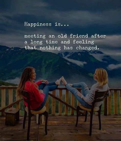 Old Friend Quotes Best Friend Quotes Funny Good Life Quotes Funny