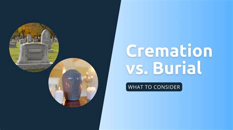 Cremation Vs Burial The Factors You Should Consider