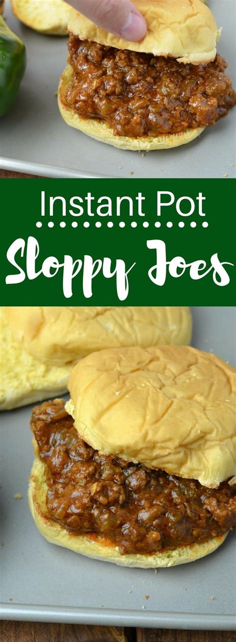 Instant Pot Sloppy Joes The Easiest Weeknight Dinner You Can Make In