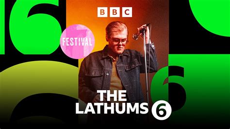 Bbc Radio 6 Music 6 Music Festival Live Live Sets 2023 The Lathums